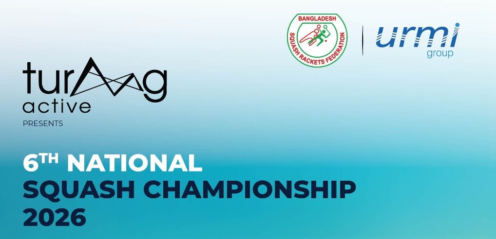 Urmi-Turaag 6th National Squash Championship 2026